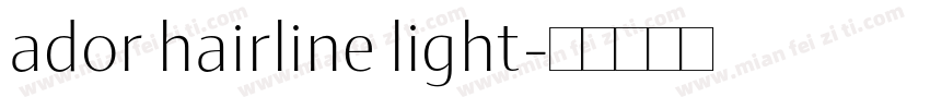 ador hairline light字体转换